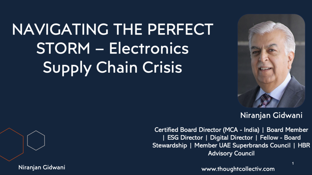NAVIGATING THE PERFECT STORM – Electronics Supply Chain Crisis